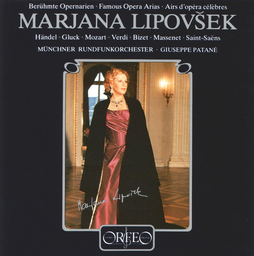 Lipovsek/ Handel/ Gluck/ Mozart/ Verdi - Famous Opera Arias