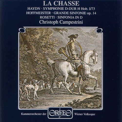 Haydn/ Hoffmeister/ De Dampierre/ Campestrini - La Chasse
