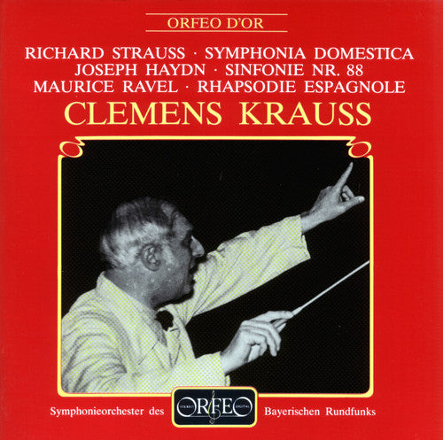 Haydn/ Ravel/ Strauss/ Krauss - Symphonie No. 88 / Rhapsodie Espagnole