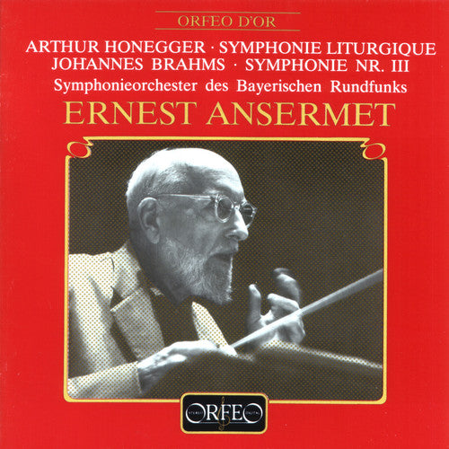 Honegger/ Brahms/ Ansermet - Symphonie Liturgique / Symphonie No. 3
