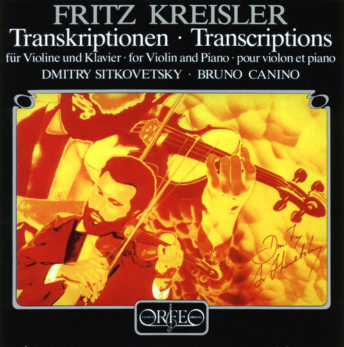Kreisler/ Sitkovetsky/ Canino - Transcriptions