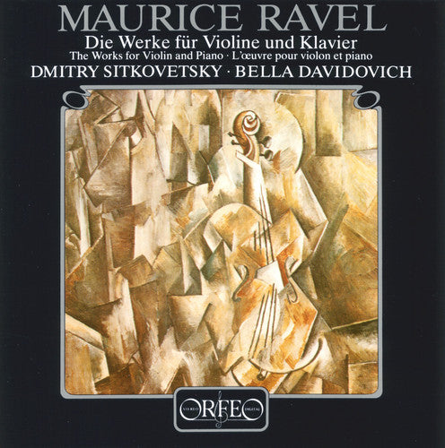 Ravel/ Sitkovetsky/ Davidovich - Works for Violin & Piano