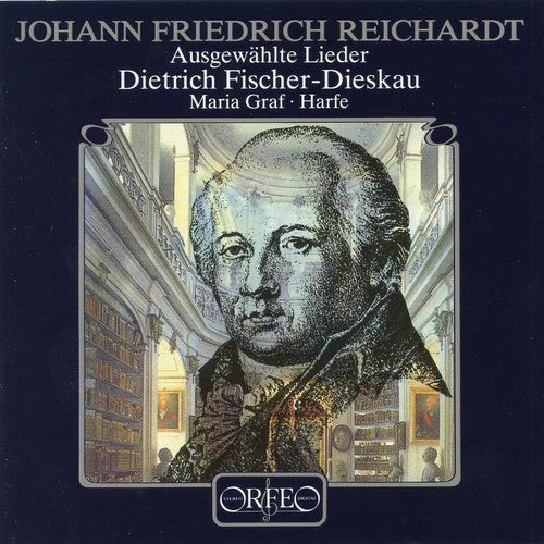 Reichardt/ Fischer-Dieskau/ Graf - Lieder