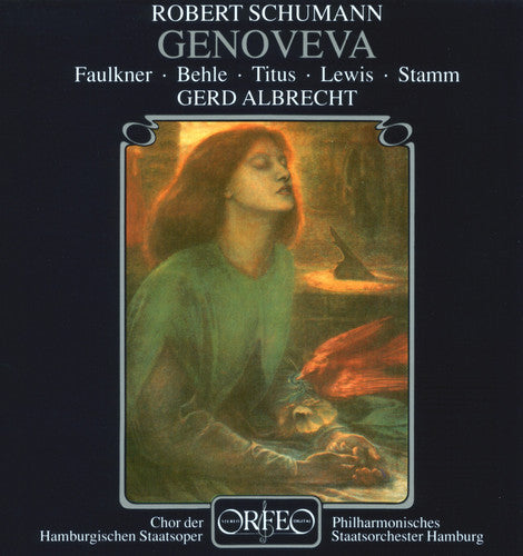 Schumann/ Faulkner/ Behle/ Titus/ Albrecht - Genoveva
