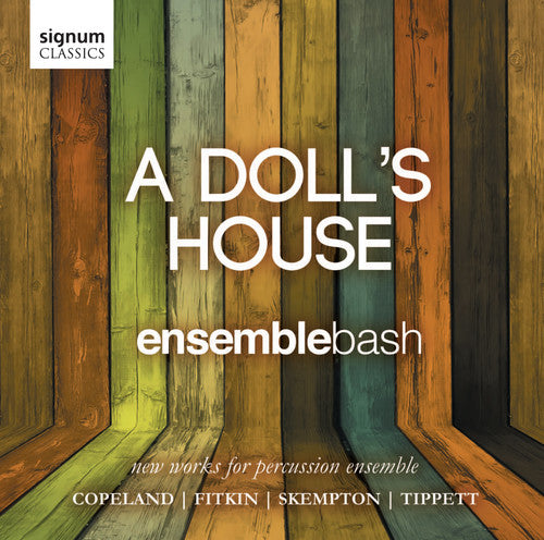 Copeland/ Ensemblebash - Doll's House