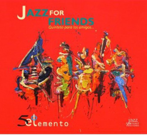 Fifth Element - Jazz for Friends