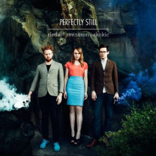Sarah Riedel / Carl Svensson / Viktor Skokic - Perfectly Still