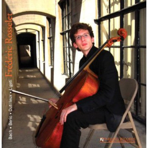 Bach/ Berio/ Ligeti/ Dutilleux/ Rosselet - Frederic Rosselet