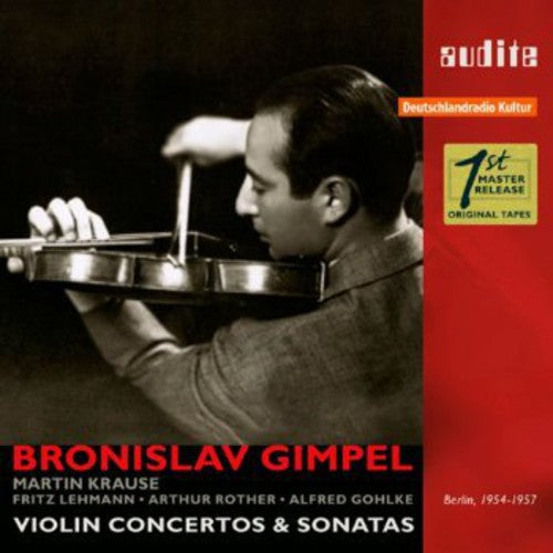 Bronislav Gimpel - Violin Concerto & Sonatas