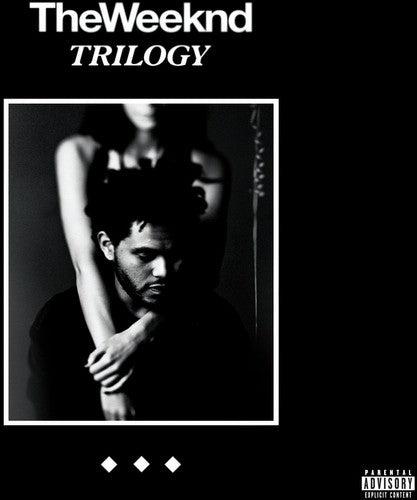 Weeknd - Trilogy