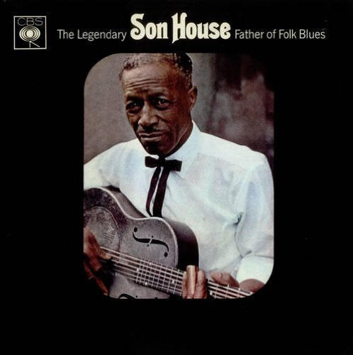 Son House - Father Of Folk Blues
