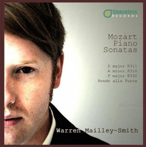 Mozart/ Warren Mailley-Smith - Piano Sonatas