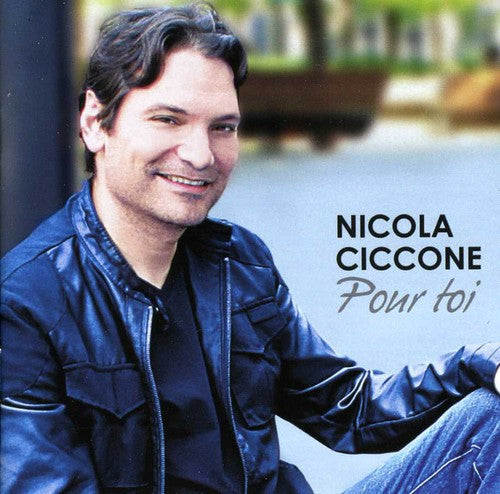 Nicola Ciccone - Pour Toi