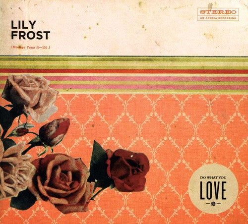 Lily Frost - Do What You Love