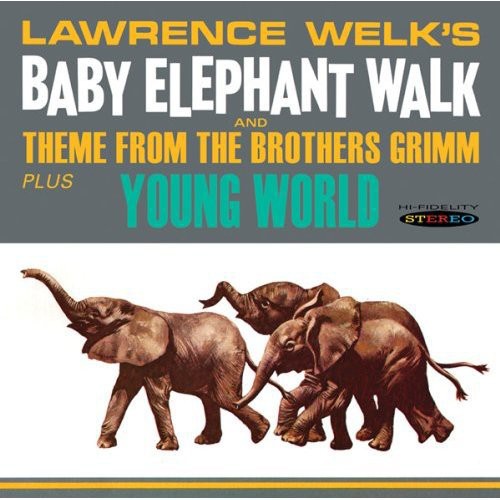 Lawrence Welk - Baby Elephant Walk/Young World