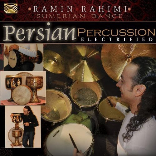 Ramin Rahimi - Persian Percussion Electrified