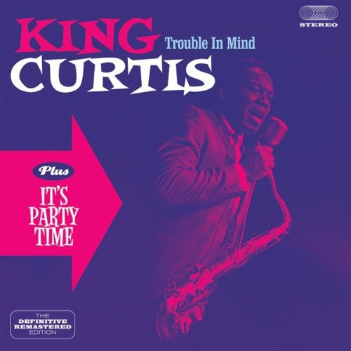 King Curtis - Trouble in Time