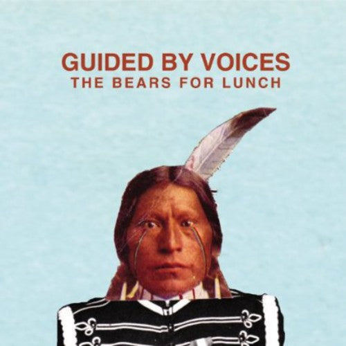 Guided by Voices - Bears For Lunch