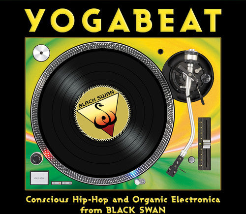 Various Artists - Yogabeat: Conscious Hip Hop & Organic Electronica