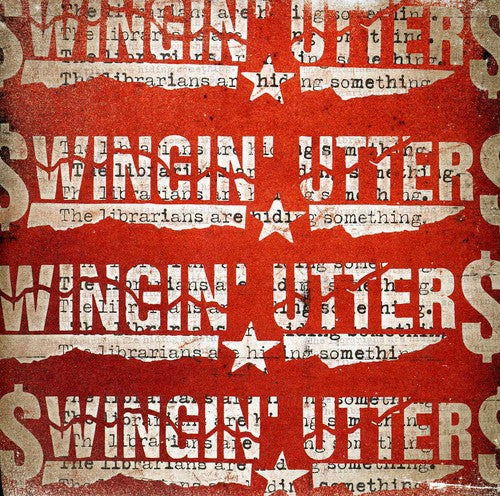 Swingin' Utters - The Librarians Are Hiding Something