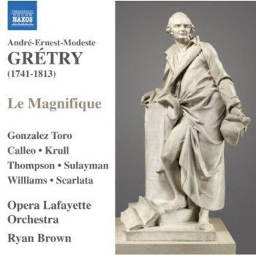 Gretry/ Toro/ Opera Lafayette Orch/ Brown - Le Magnifique