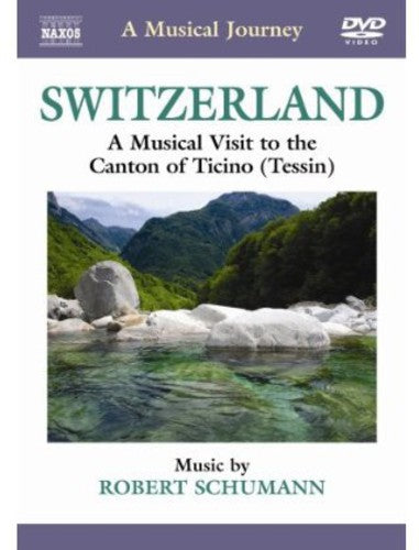 Musical Journey: Switzerland