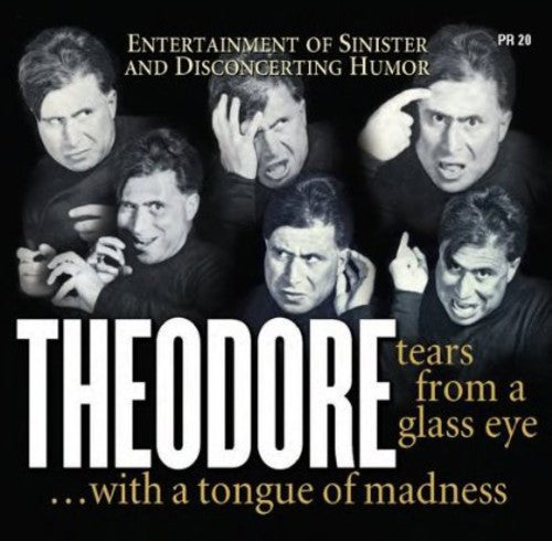 Theodore - Tears From A Glass Eye [Live In 1955]