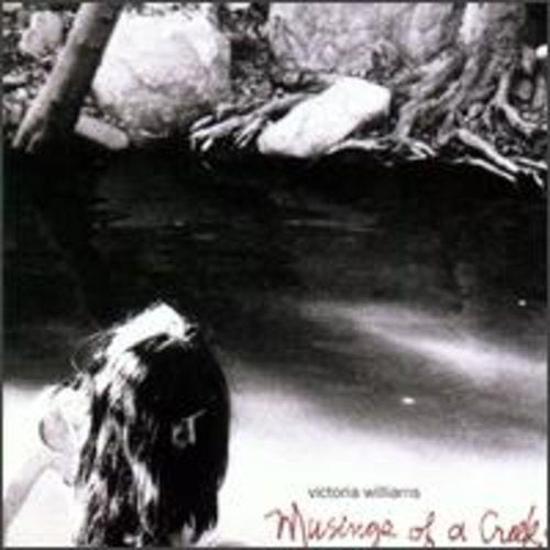 Victoria Williams - Musings of a Creekdipper