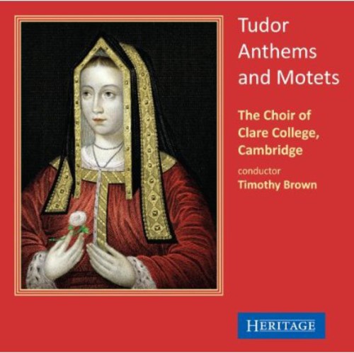 Cambridge Choir - Tudor Anthems & Motets