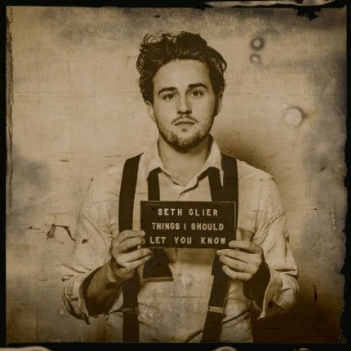 Seth Glier - Things I Should Let You Know
