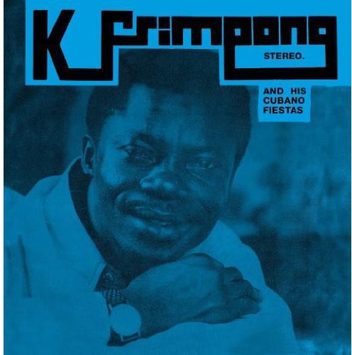 K Frimpong & His Cubano Fiestas - Blue Album