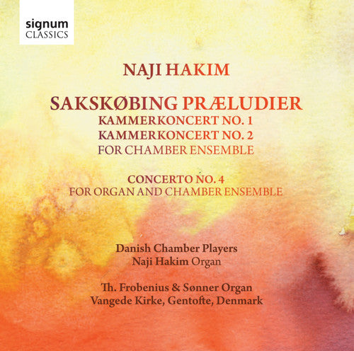 Hakim/ Danish Chamber Players/ Hakim - Sakskobing Praeludier