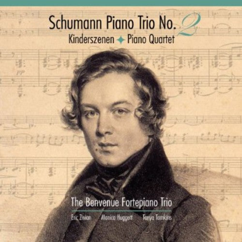 Benvenue Fortepiano Trio - Piano Trio No. 2 / Kinderszenen / Piano Quartet