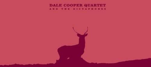 Dale Cooper Quartet - Parole de Navarre