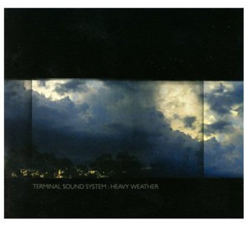 Terminal Sound System - Heavy Weather