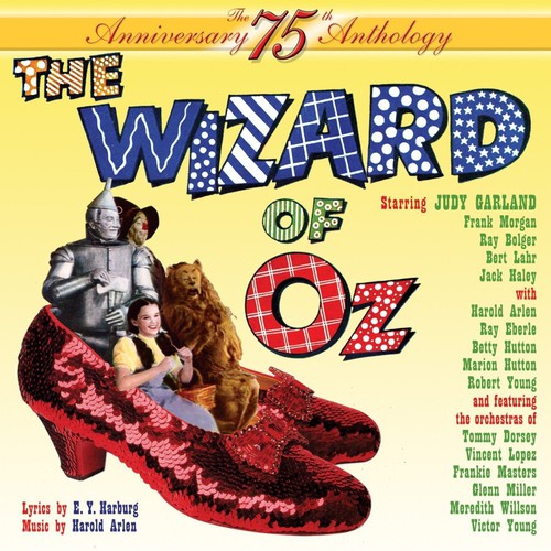 Judy Garland / Ray Bolger - Wizard Of Oz 75th Anniversary Anthology