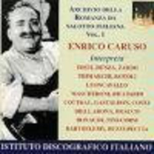 Enrico Caruso - Volume 1: Tosto, Denza, Zardo, Et Al