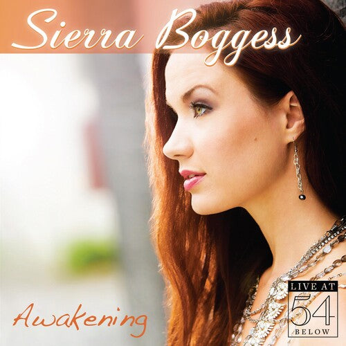Sierra Boggess - Awakening: Live at 54 Below