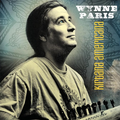 Wynne Paris - Kirtana Americana