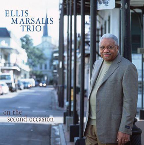 Ellis Marsalis Trio - On The Second Occasion