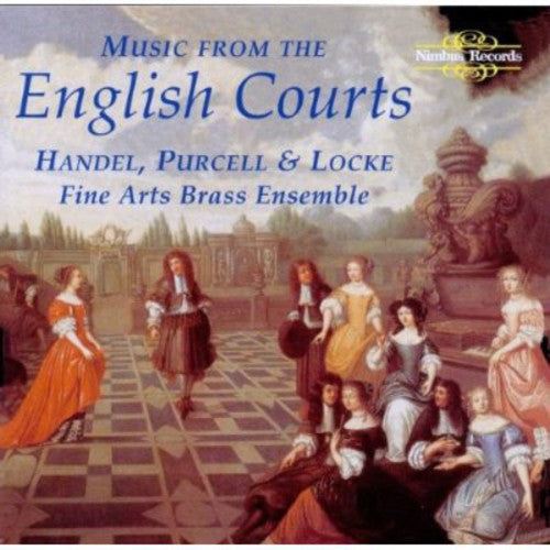Fine Arts Brass Ensemble - Music from English Courts