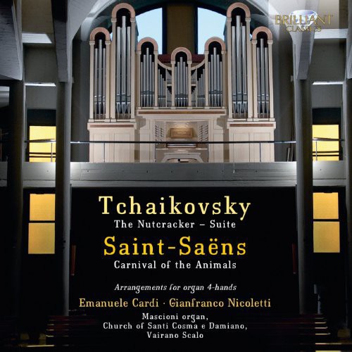Tchaikovsky/ Saint-Saens/ Cardi/ Nicoletti - Arrangements for Organ 4-Hands