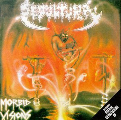 Sepultura - Morbid Visions / Bestial Devastation