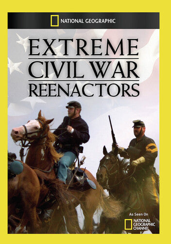 Extreme Civil War Reenactors