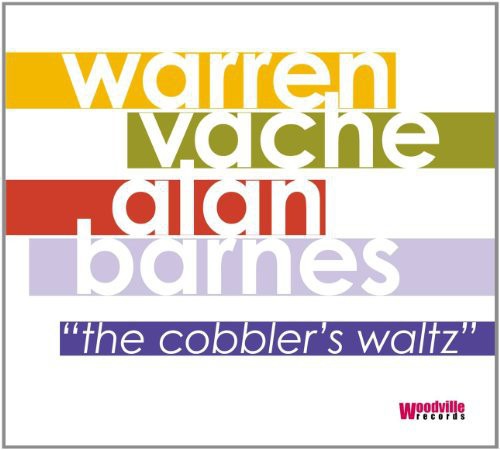 Warren Vache & Alan Barnes - Cobbler's Waltz