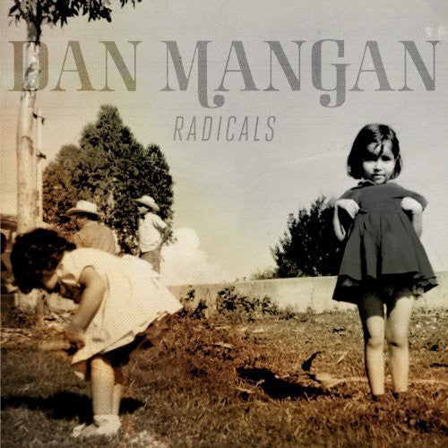 Dan Mangan - Radicals