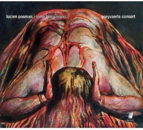 Posman/ Crommen/ Goeyvaerts Consort/ De Smet - Some Blake Works