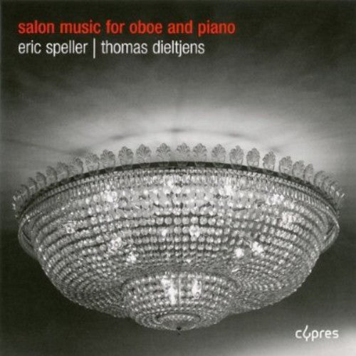 Eric Speller - Salon Music for Oboe & Piano
