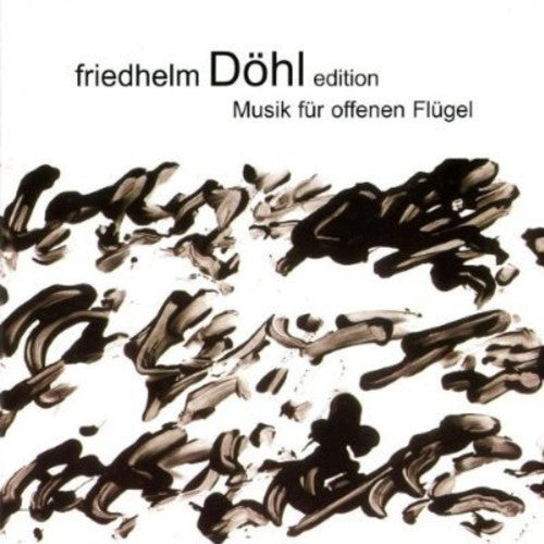 Dohl/ Schroeder - Musik Fur Offenen Flugel 3