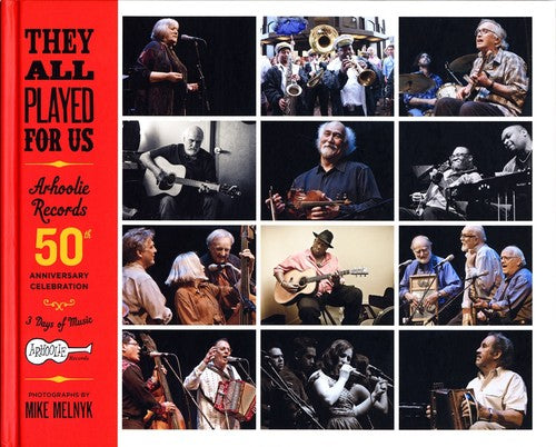 Various Artists - They All Played For Us: Arhoolie Records 50th Anniversary Celebration